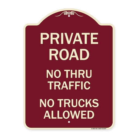 Signmission Private Road No Thru Traffic No Trucks Allowed Heavy-Gauge Aluminum Sign, 24" x 18", BU-1824-23243 A-DES-BU-1824-23243